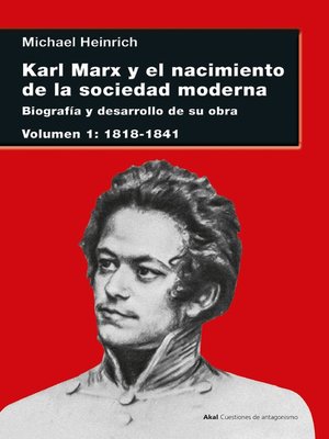 cover image of Karl Marx y el nacimiento de la sociedad moderna I